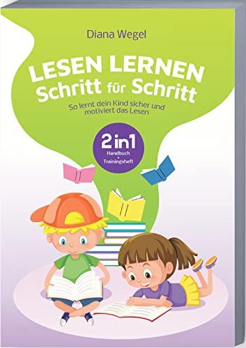 Lesen lernen Schritt für Schritt: So lernt dein Kind sicher und motiviert das Lesen. Das große 2-in-1-Übungsheft für Mädchen und Jungen mit Elternhandreichung