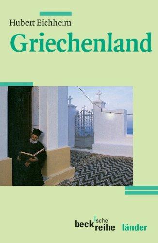 Griechenland: Geschichte und Gegenwart