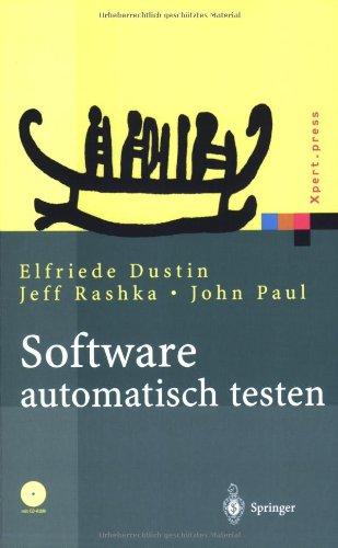 Software automatisch testen: Verfahren, Handhabung und Leistung (Xpert.press)