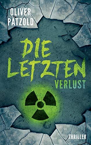 Die Letzten: Verlust