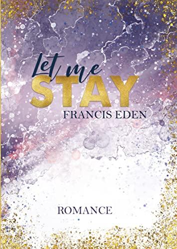 Let me Stay (Atlanta-Hartwell-Reihe - Band 3)