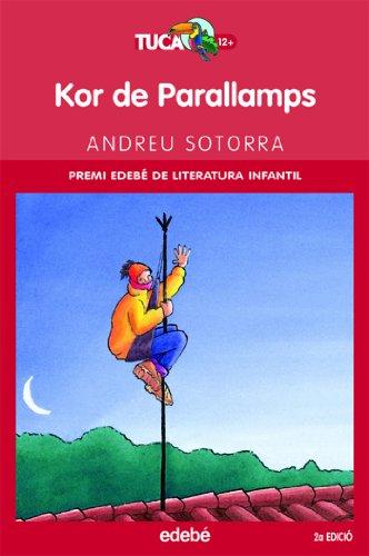 Kor de parallamps (TUCÀ VERMELL, Band 8)