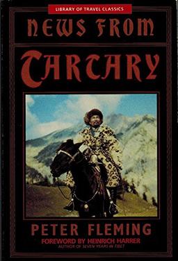 News from Tartary (Library of Travel Classics)