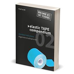 Elastic Tape Compendium 02: Allgemeine Indikationen / Standard Indications