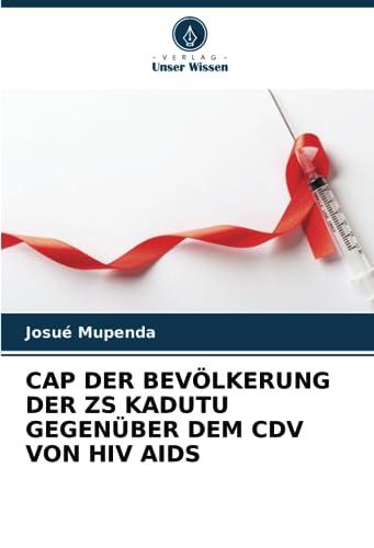 CAP DER BEVÖLKERUNG DER ZS KADUTU GEGENÜBER DEM CDV VON HIV AIDS