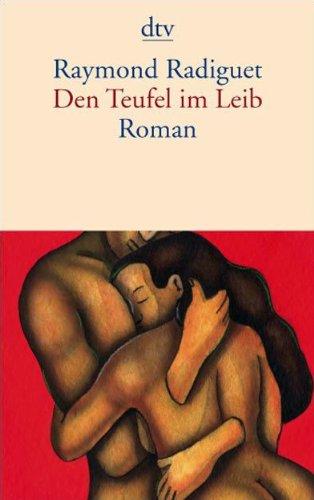 Den Teufel im Leib: Roman