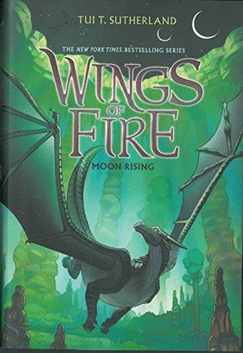 Wings of Fire Book Six: Moon Rising