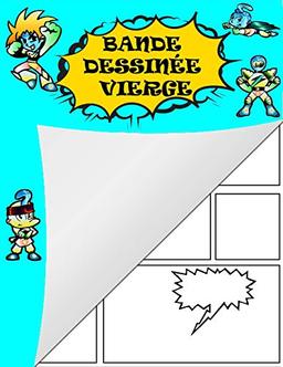 Bande dessinée vierge: Grande variété de modèles de bandes dessinées pour que les enfants dessinent et composent des histoires