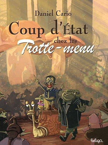 Coup d'Etat chez les Trotte-menu