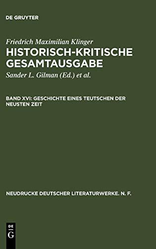 Geschichte eines Teutschen der neusten Zeit (Neudrucke deutscher Literaturwerke. N. F., 52, Band 52)