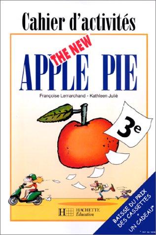 The new apple pie, anglais LV1 3e : cahier d'activités