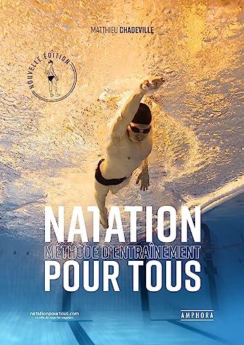 Natation : méthode d'entraînement pour tous