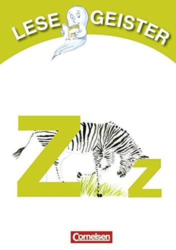 Lesegeister: 1./2. Schuljahr - Z wie Zebra: Geschichten für Erstleser