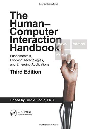 Human Computer Interaction Handbook: Fundamentals, Evolving Technologies, and Emerging Applications, Third Edition (Human Factors and Ergonomics)