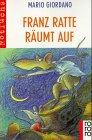 Franz Ratte räumt auf