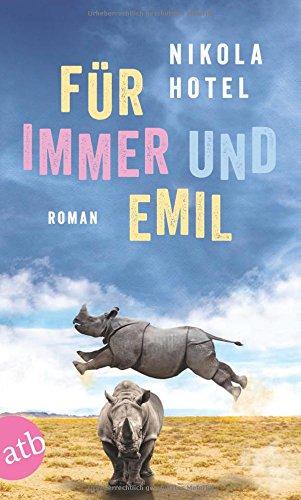 Für immer und Emil: Roman