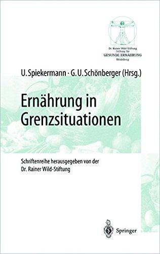 Ernährung in Grenzsituationen (Gesunde Ernährung   Healthy Nutrition)