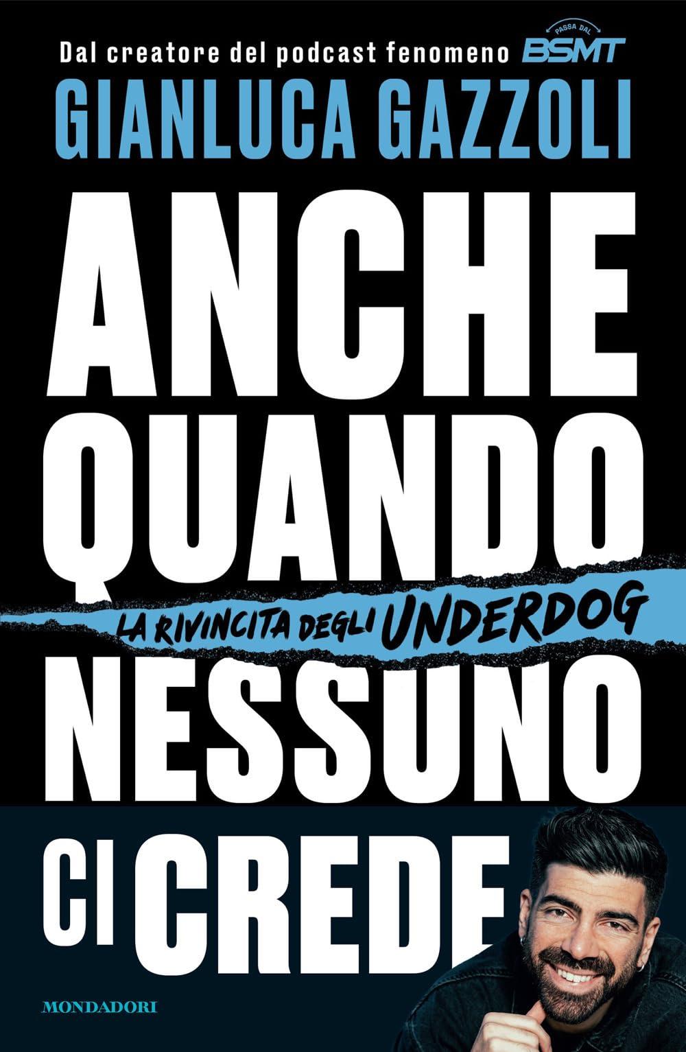 Anche quando nessuno ci crede. La rivincita degli underdog (Vivere meglio)