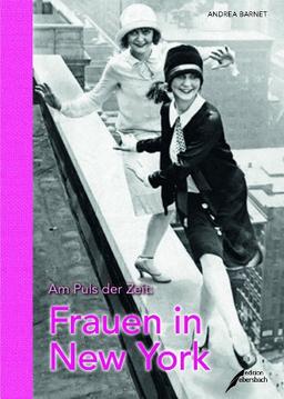 Am Puls der Zeit:Frauen in New York