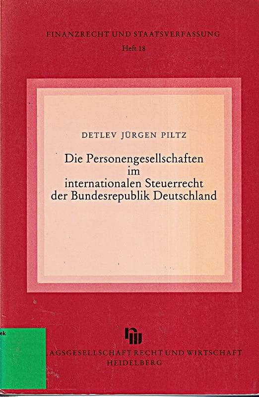 Die Personengesellschaft im internationalen Steuerrecht der Bundesrepublik Deutschland