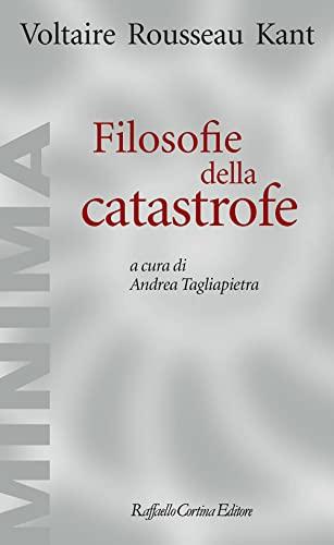 Filosofie della catastrofe (Minima)