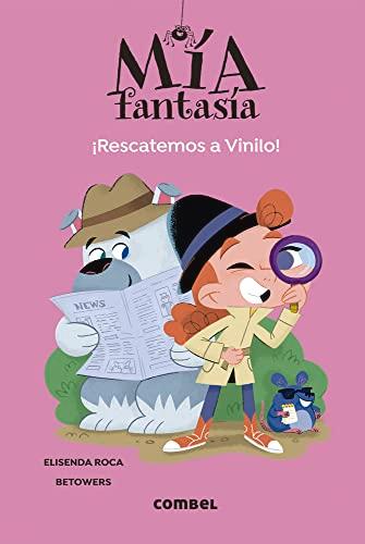 ¡Rescatemos a Vinilo! (Mía Fantasía, Band 4)