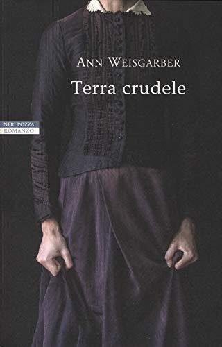 Terra crudele (I narratori delle tavole)