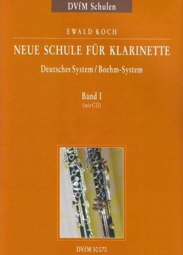 Neue Schule für Klarinette Deutsches System / Boehm-System - Ein zweibändiges Lehrwerk für Unterricht und Selbststudium Band 1 mit CD (DV 30070)