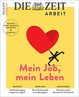 ZEIT Spezial 1/2019 "Mein Job, mein Leben"