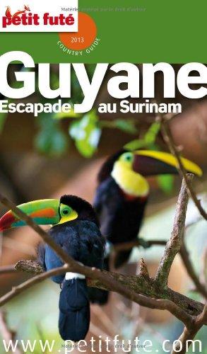 Guyane : escapade au Surinam : 2013