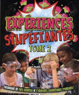 Expériences stupéfiantes tome 2