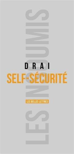 Self-sécurité : le retour de l'individu dans la sécurité