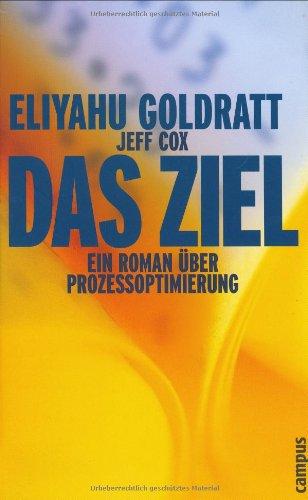 Das Ziel: Ein Roman über Prozessoptimierung