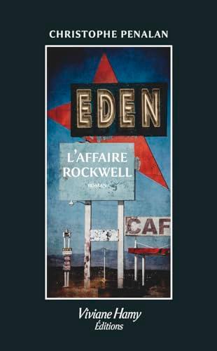 Eden : l'affaire Rockwell