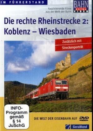 Die rechte Rheinstrecke 2: Koblenz - Wiesbaden