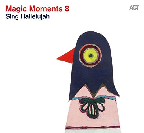 Magic Moments 8-Sing Hallelujah