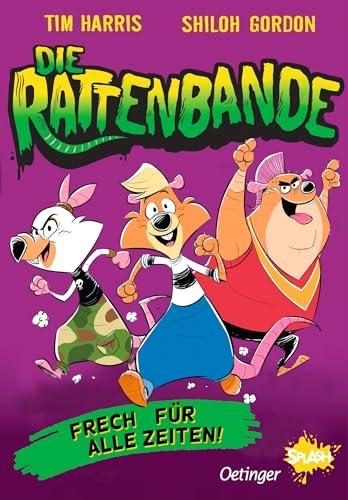 Die Rattenbande 1. Frech für alle Zeiten: Ein lustiger und rasanter Comic-Roman für leseungeübte Kinder ab 7 Jahren