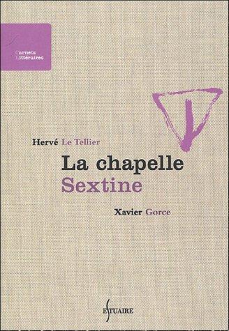 La chapelle Sextine : récits