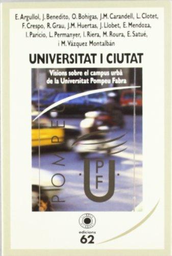 Universitat i ciutat.: Visions sobre elcampus urbà de la Universitat Pompeu Fabra (Llibres a l'Abast)