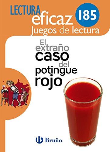 El extraño caso del potingue rojo Juego de Lectura: 185 (Lectura Eficaz)