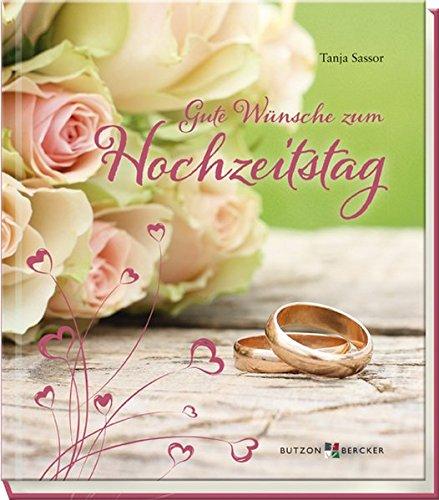 Gute Wünsche zum Hochzeitstag