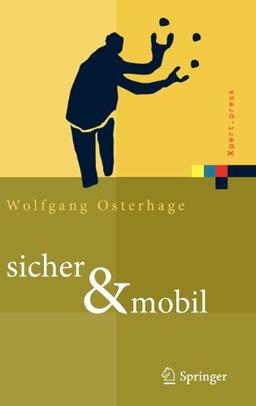 sicher & mobil: Sicherheit in der drahtlosen Kommunikation (Xpert.press)