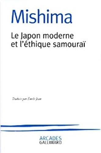 Le Japon moderne et l'éthique samouraï : la voie du Hagakuré