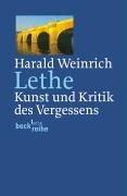 Lethe: Kunst und Kritik des Vergessens