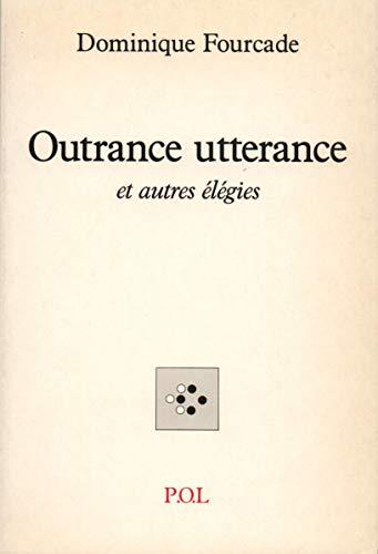 Outrance utterance