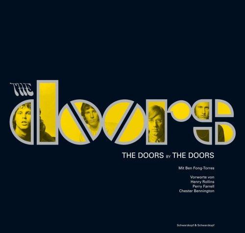 The Doors: Die illustrierte autorisierte Biographie der Band