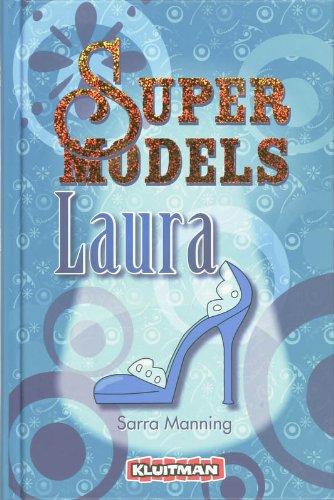 Laura (Supermodels, Band 1)