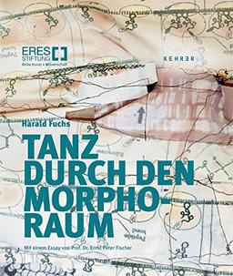 Harald Fuchs: Tanz durch den Morpho-Raum: ERES-Stiftung