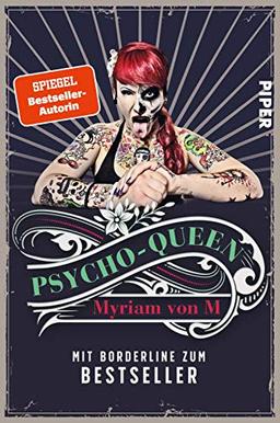 Psycho-Queen: Mit Borderline zum Bestseller