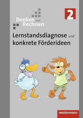 Denken und Rechnen - Zusatzmaterialien Ausgabe 2017. Lernstandsdiagnose und konkrete Förderideen 2. Alle Bundesländer ausser BW, Bayern